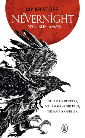 Nevernight, tome 1 : N'oublie jamais